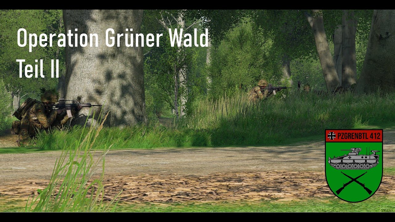 ARMA 3 | Operation Grüner Wald Teil 2 | PzGrenBtl 412