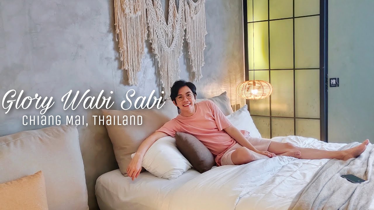 Glory Wabi Sabi Room Tour |  Chiang Mai | Thailand| the 'B'colanos