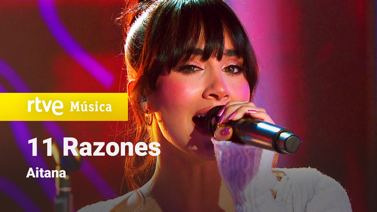 Aitana - “11 razones” (+Aitana 2021)