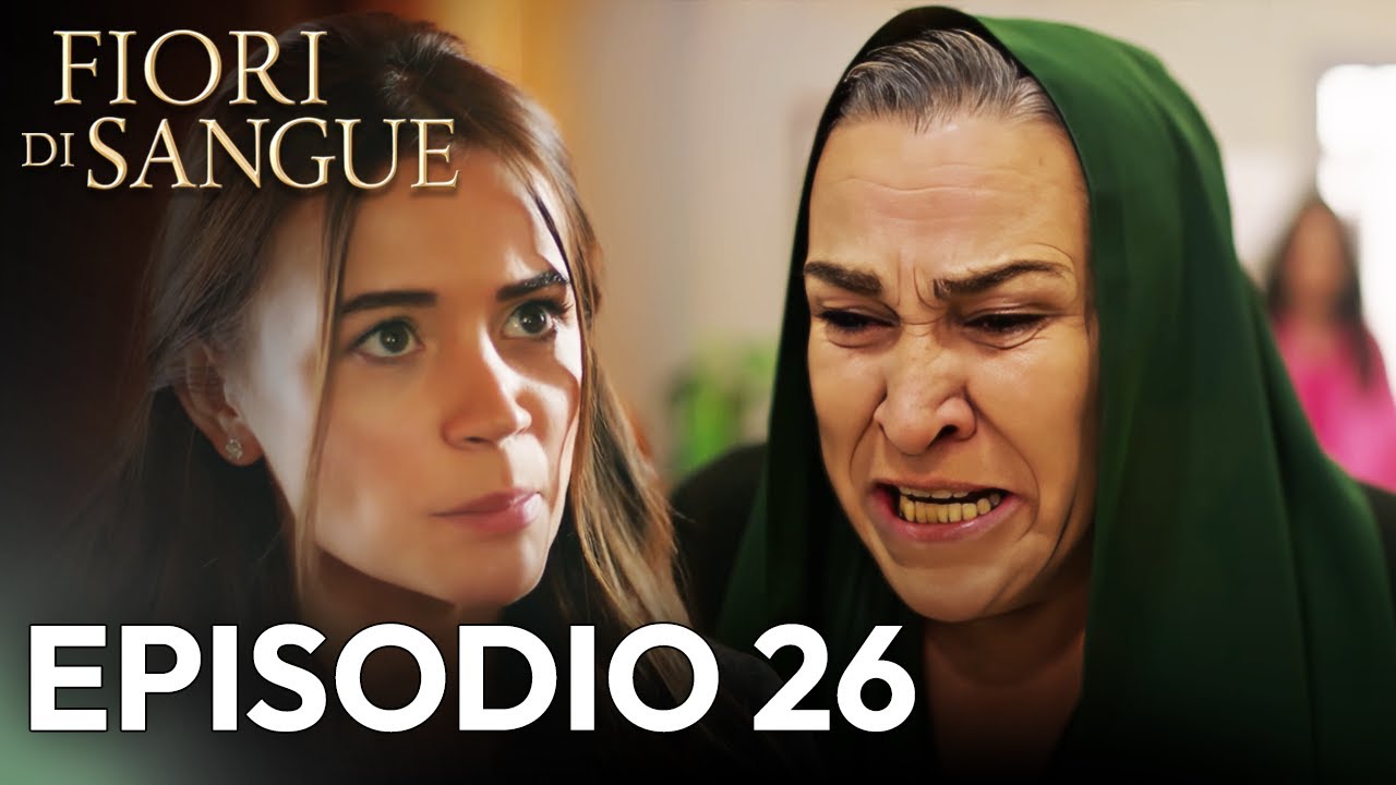 Fiore Di Sangue Episodio 26 | Sottotitolato in italiano | Kan Cicekleri