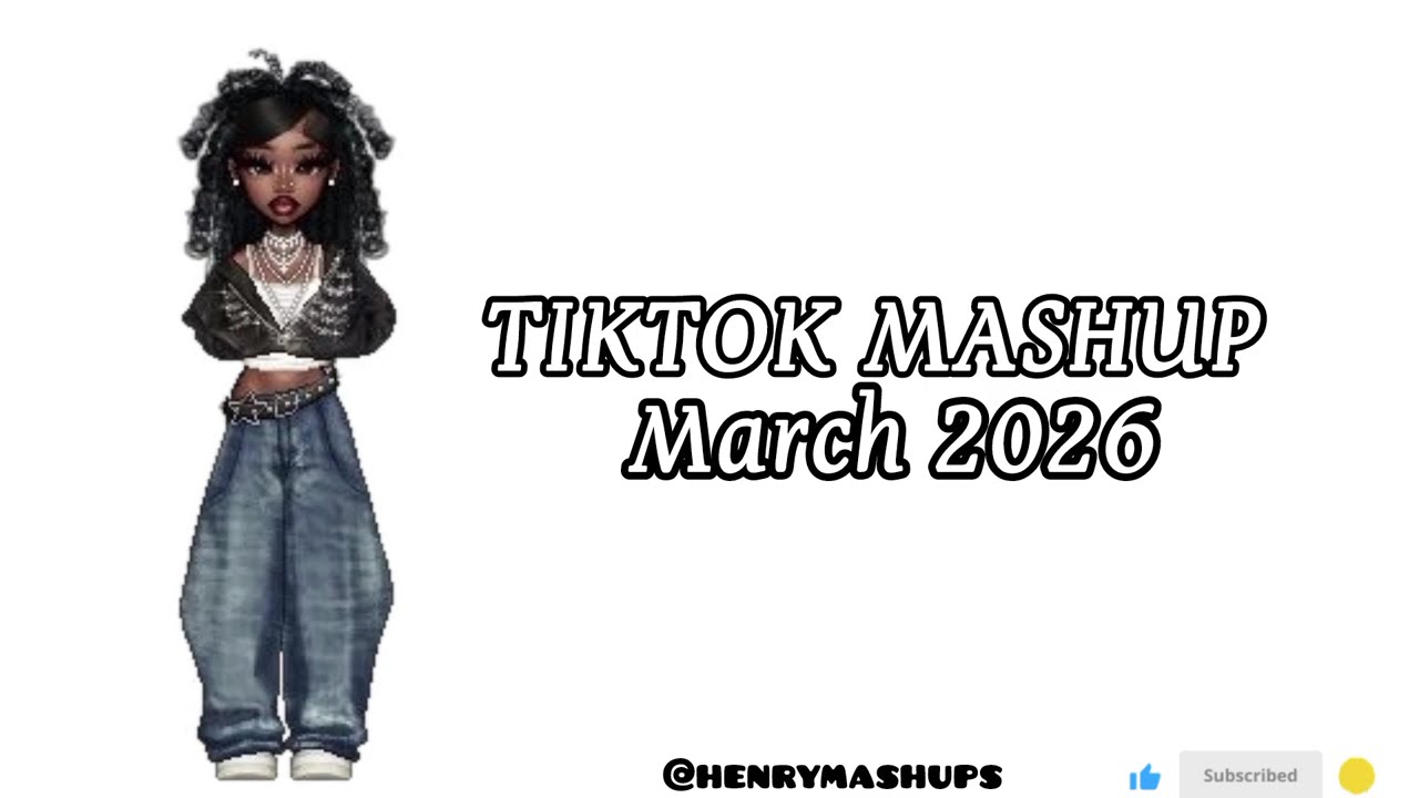 TikTok mashup | March 2026 | not clean 🍓