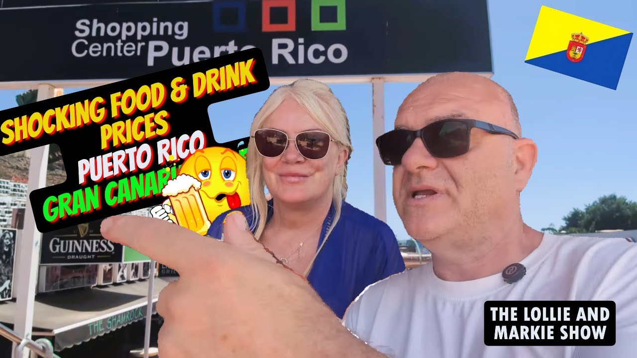 Shocking Food & Drink Prices in Puerto Rico Gran Canaria 2025! 💸