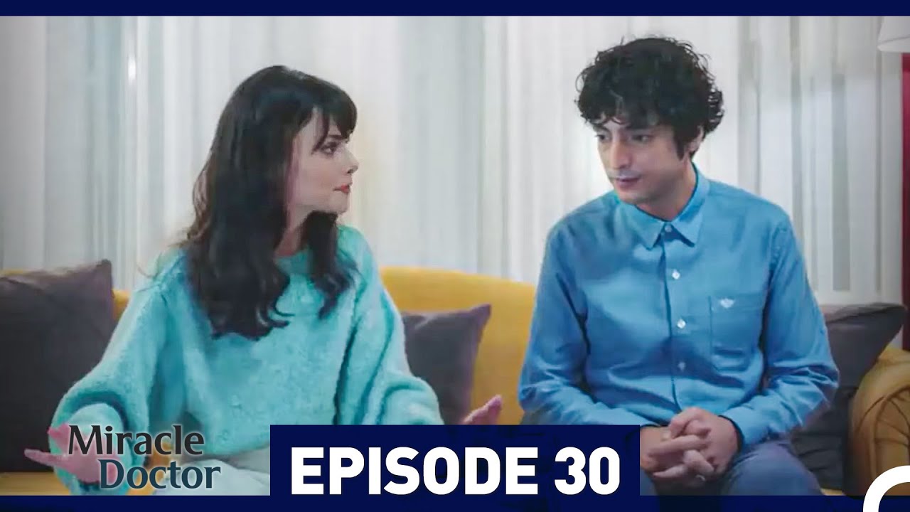 Miracle Doctor Episode 30