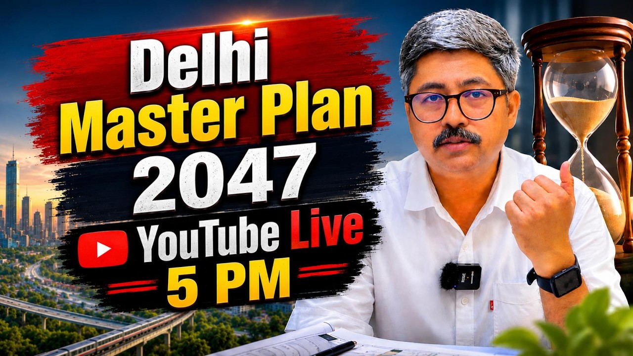 Delhi Master Plan 2047 Will Change Real Estate Metrics Forever |