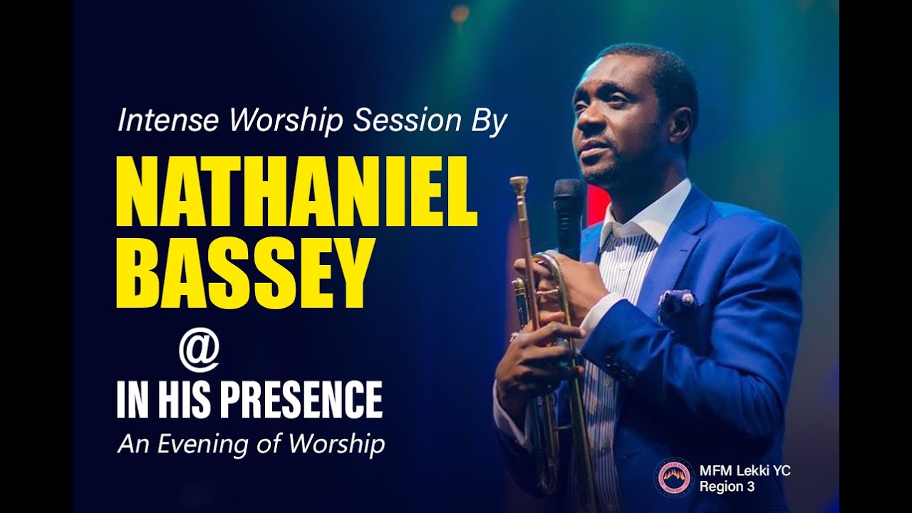 Nathaniel Bassey Live at  IN HIS PRESENCE | MFMLekkiYC