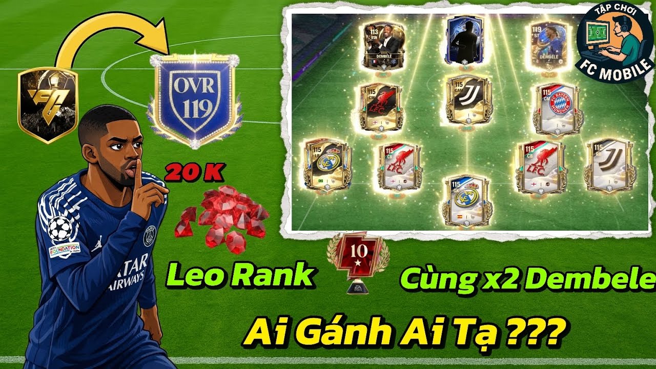 🏃Hành Trình Cày Chay FC Mobile VN | Trở Lại Cùng Dembele TOTY Leo Rank Cực Bá 😱