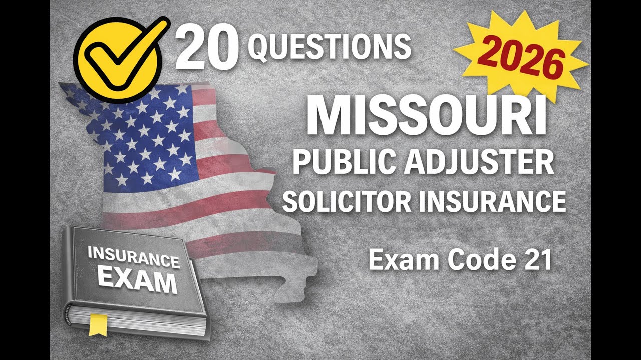 Missouri Public Adjuster Solicitor Insurance (Exam Code 21) Practice Exam - 20 Questions Free