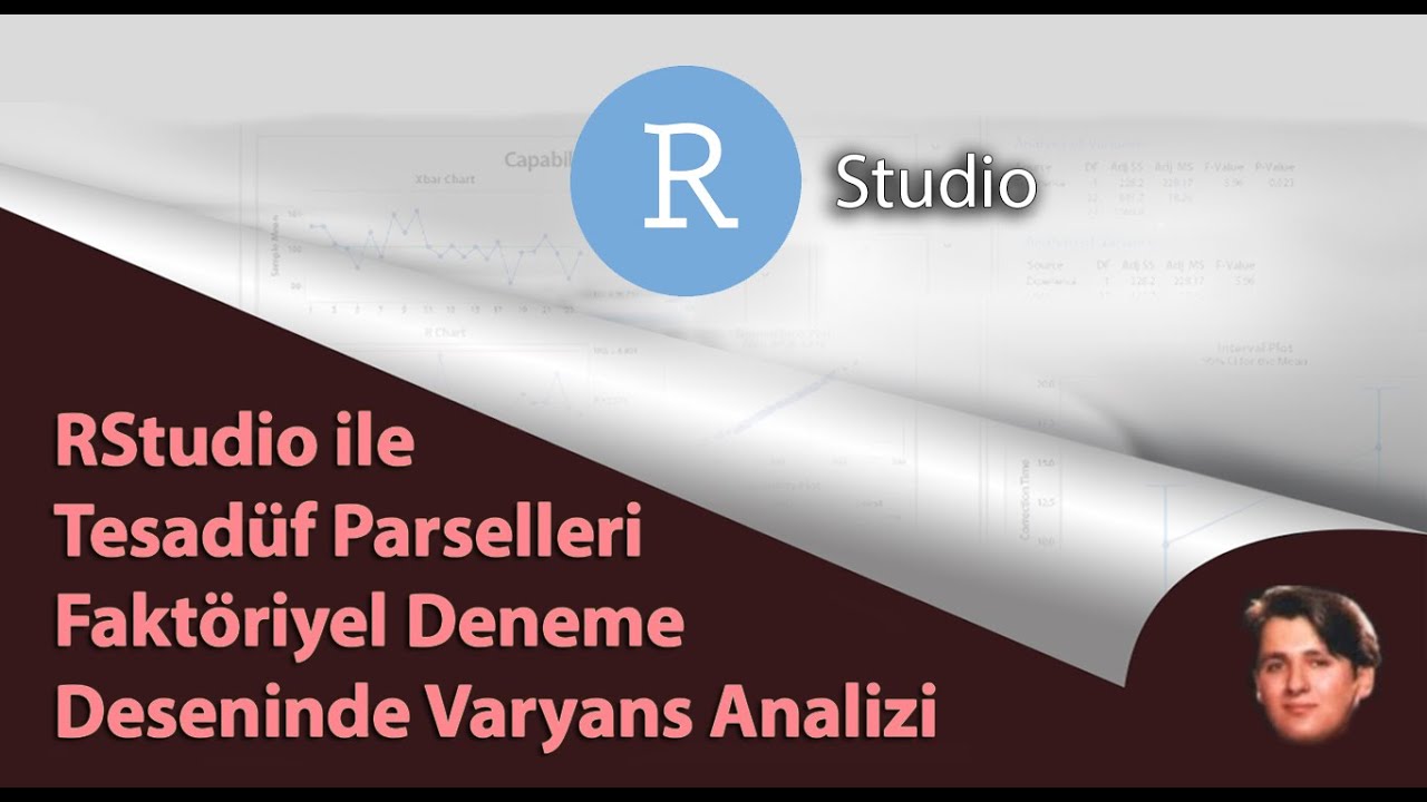 18) RStudio ile Tesadüf Parselleri Faktöriyel Deneme Deseninde Varyans Analizi