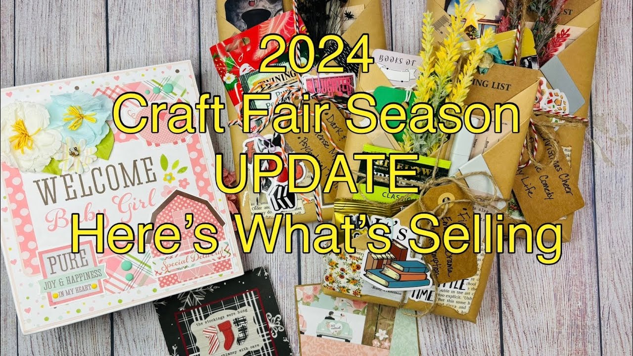 2024 Craft Fair Season Update - What’s Selling