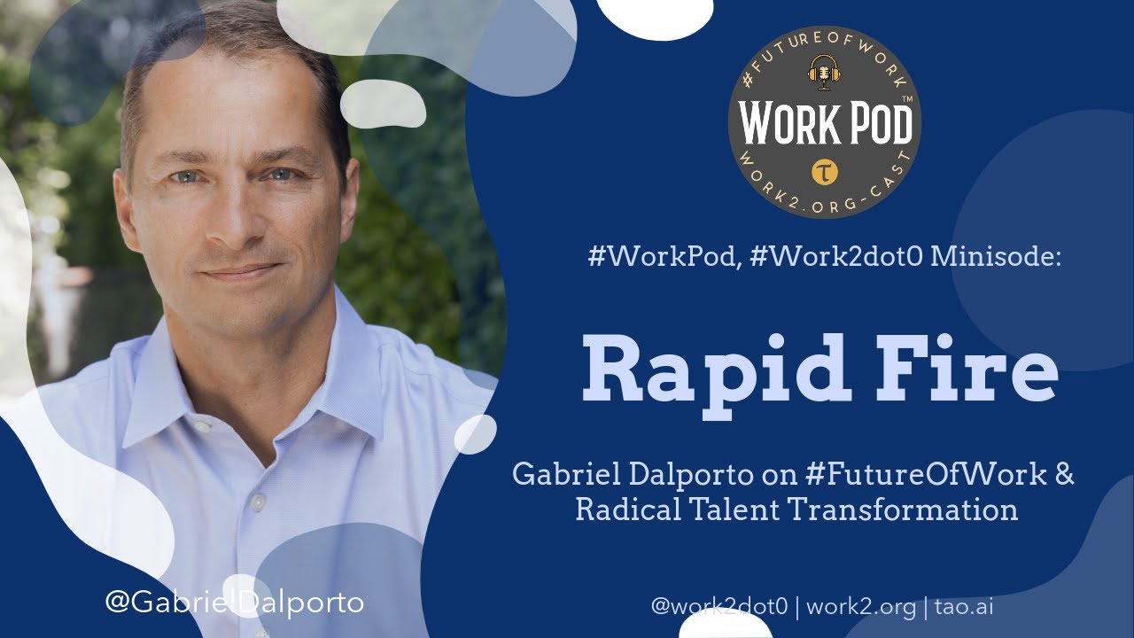 Workpod Minisode: Rapidfire with Gabrial Dalporto