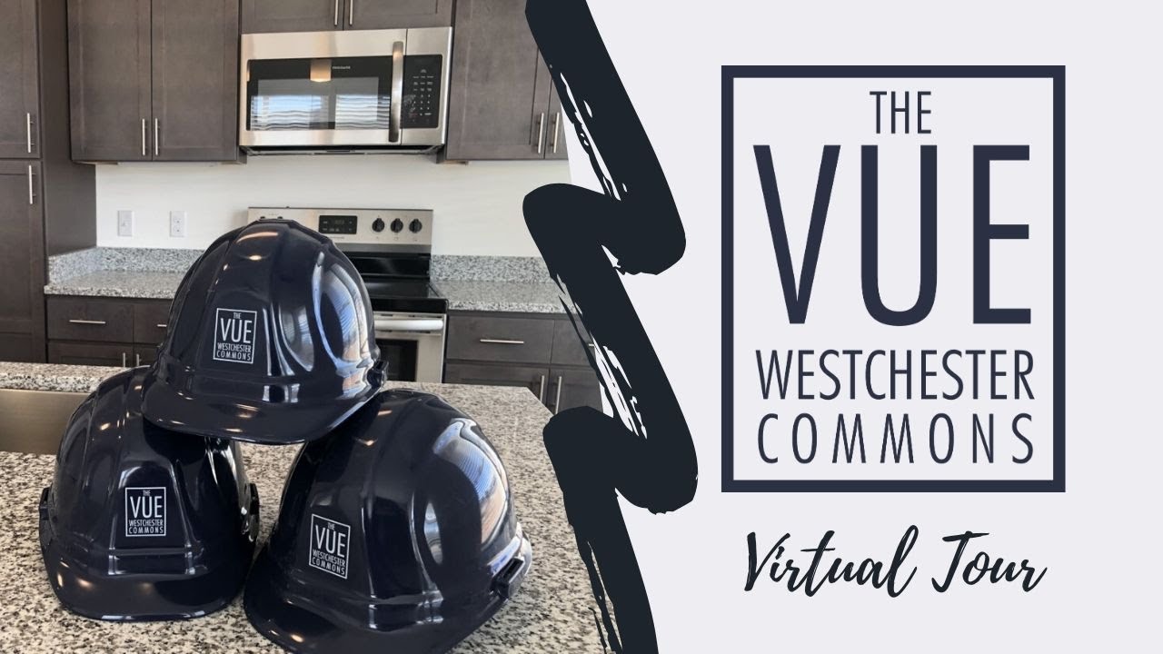 The Vue at Westchester Commons - Virtual Tour