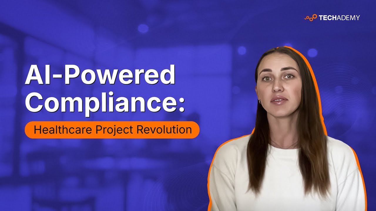 AI-Powered Compliance: Healthcare PM Revolution | Techademy Success Story