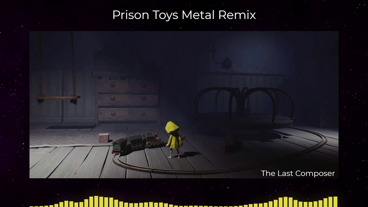 LITTLE NIGHTMARES - Prison Toys OST Metal Remix