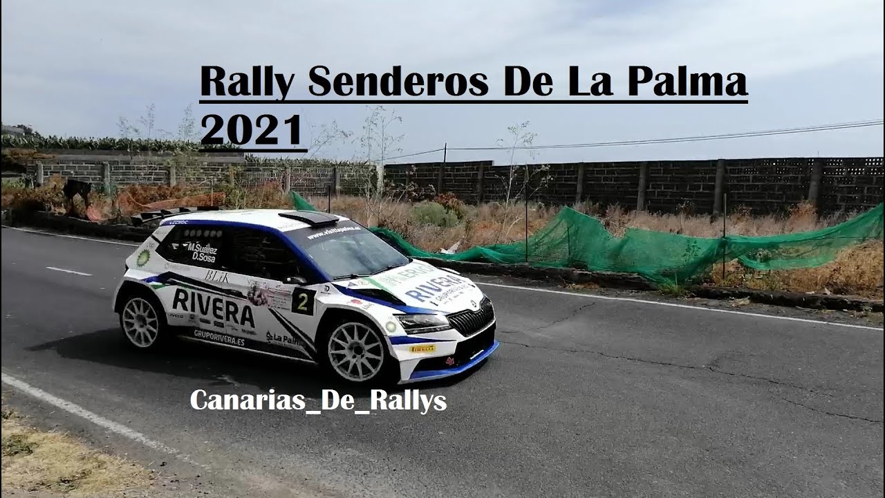Rally Senderos De La Palma 2021 HD.