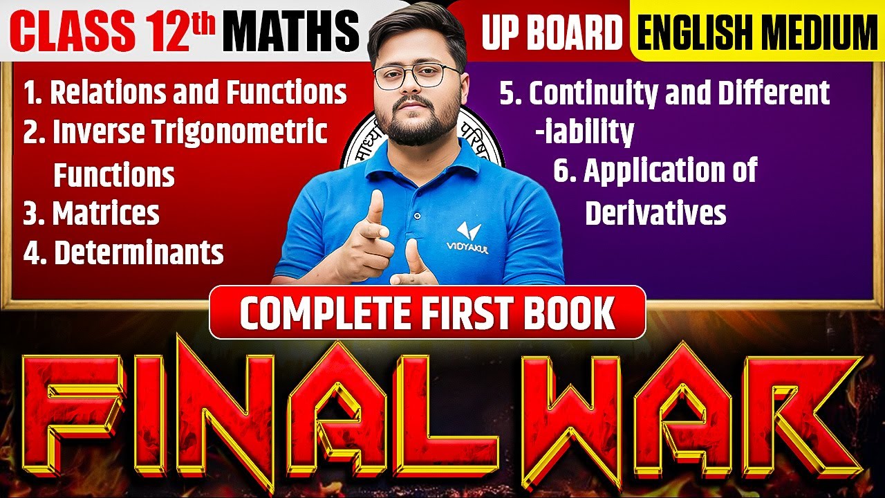 Class 12 Maths | Chapter 1 to 6 One Shot Revision |⚔️FINAL WAR⚔️| UP Board English Medium Exam 2026