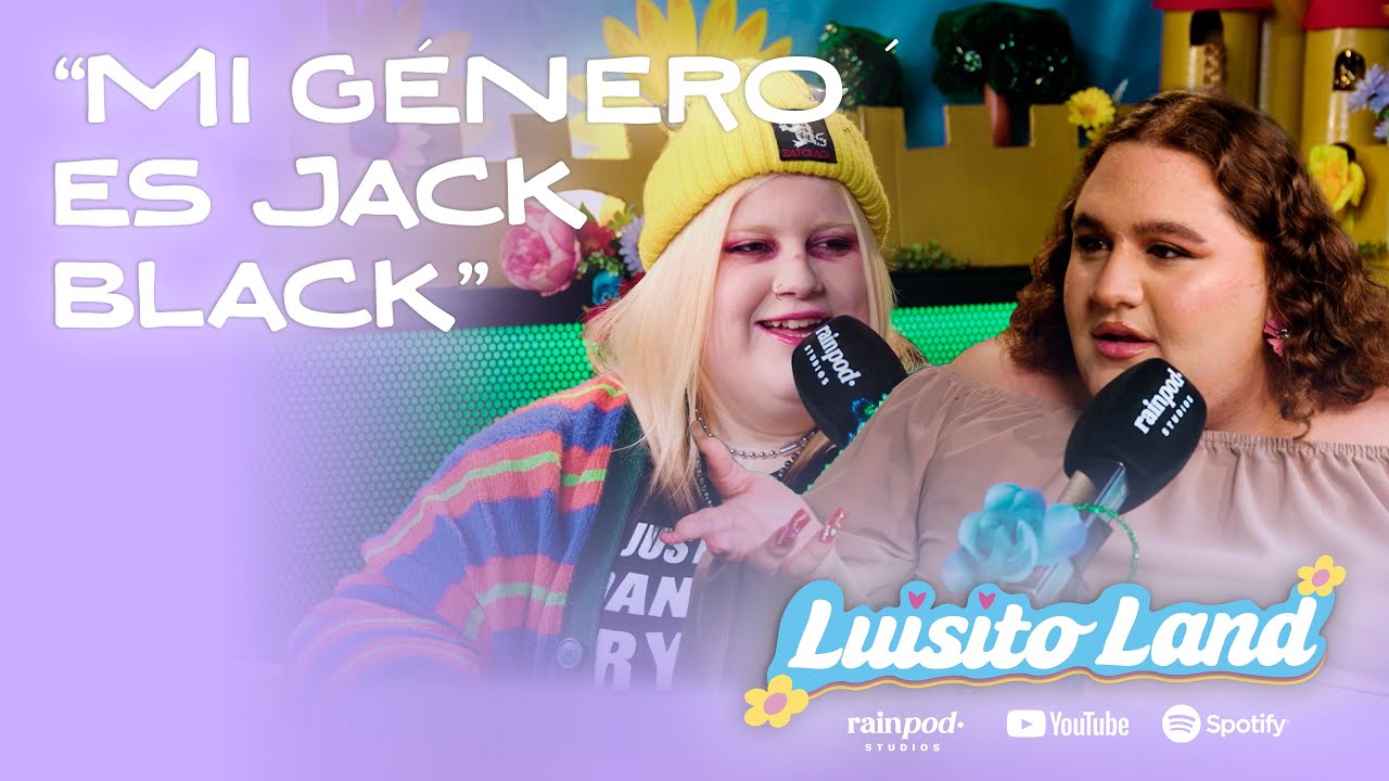 ESTY QUESADA: “Mi género es JACK BLACK” | LUISITO LAND 1x01