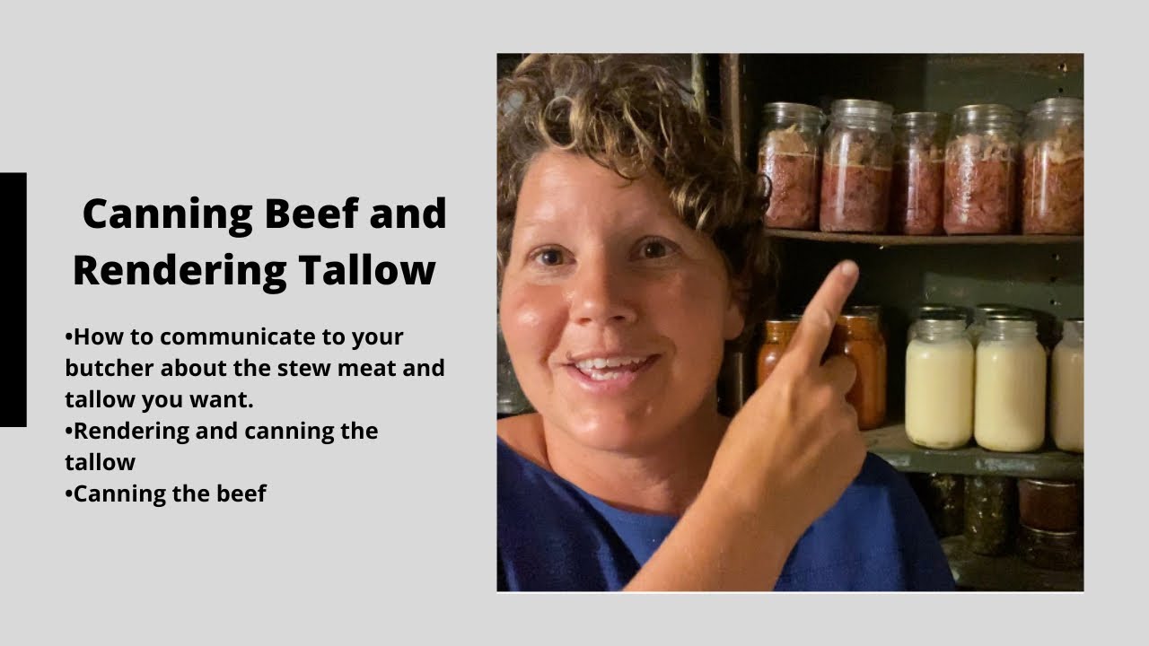 Canning Beef and Rendering Tallow