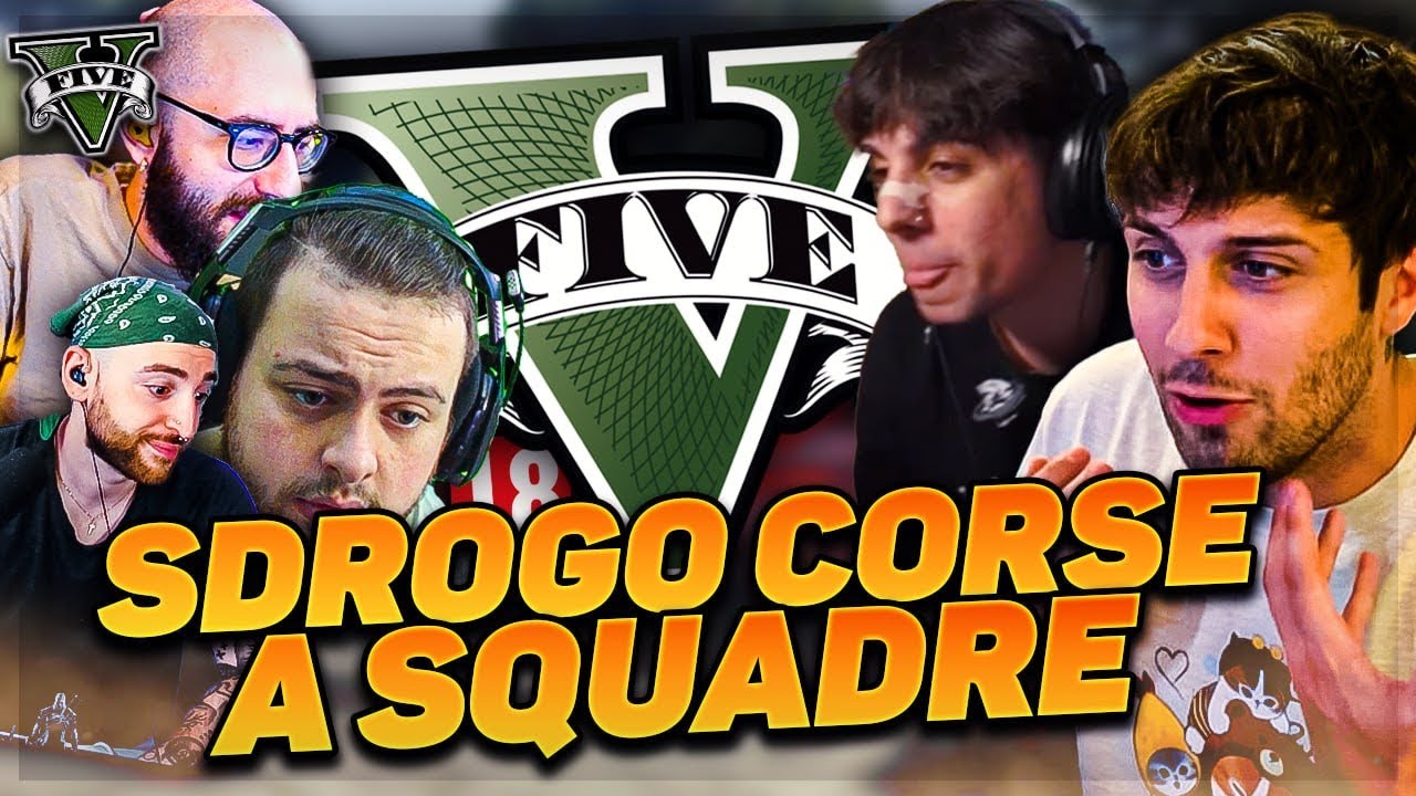 LE SDROGO CORSE A SQUADRE! (finite male ?)