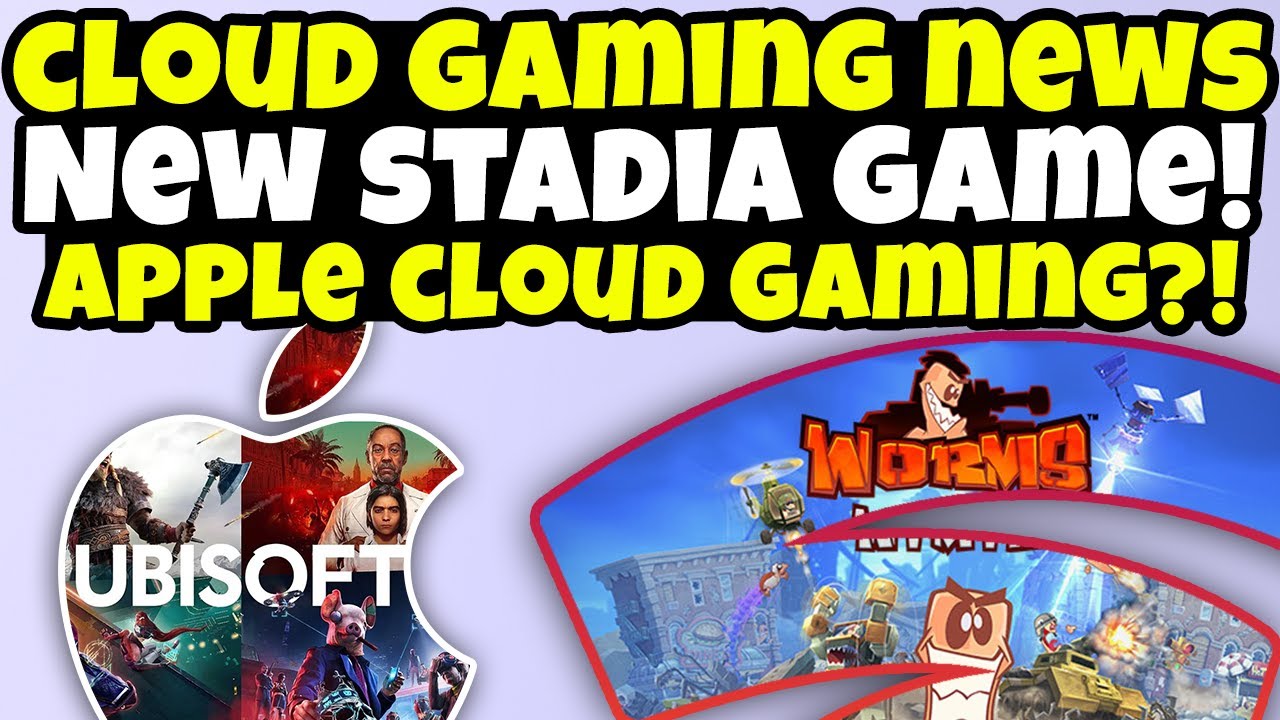 Cloud Gaming News - NEW Stadia Game, Apple Cloud Gaming?! XCloud Marvel Perk