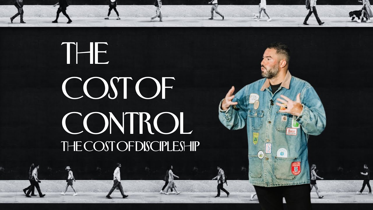 The Cost of Discipleship: The Cost Of Control - Pastor Andrew Damazio
