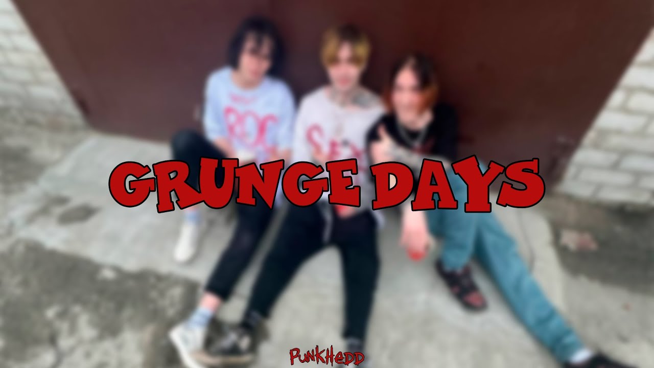 GRUNGE DAYS #1: ПРИШЛИ В ГАРАЖ И УСТРОИЛИ ПИ**ЕЦ