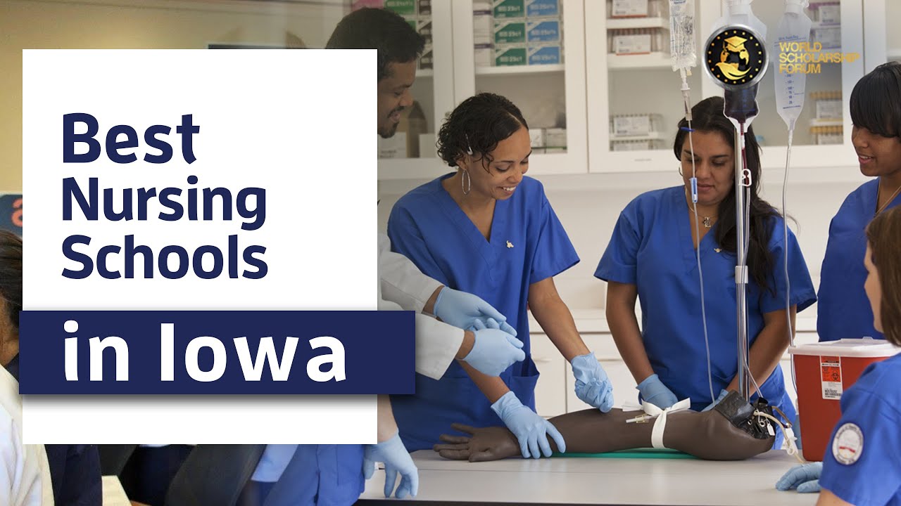 10 Best Nursing Schools in Iowa 2021