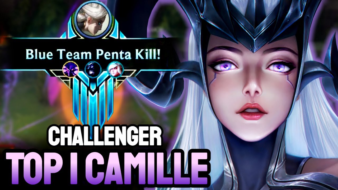 WILD RIFT CAMILLE PENTAKILL - TOP 1 CAMILLE GAMEPLAY - CHALLENGER RANKED