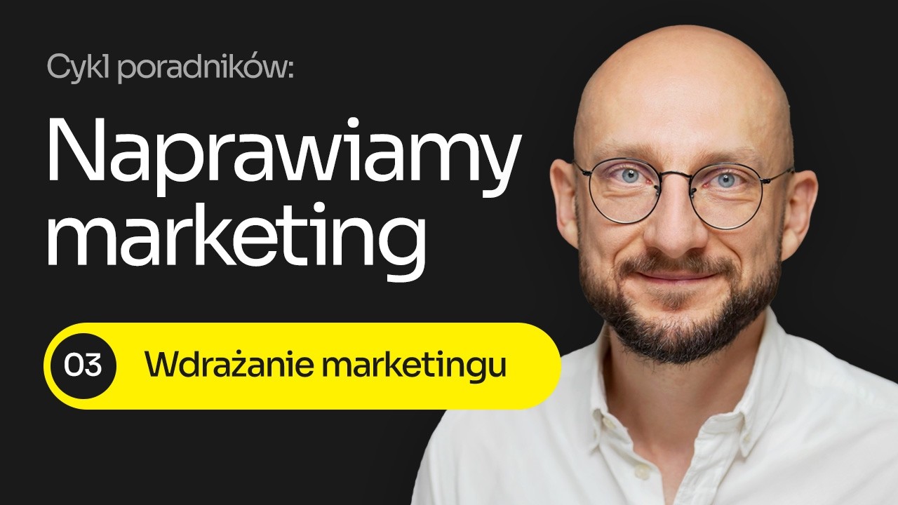 Jak poprawić efekty wdrażania marketingu?