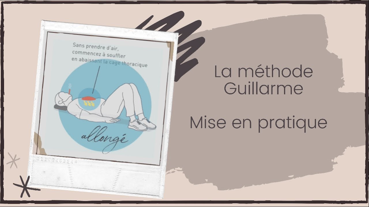 🌸 La méthode Guillarme ; en pratique 🌸