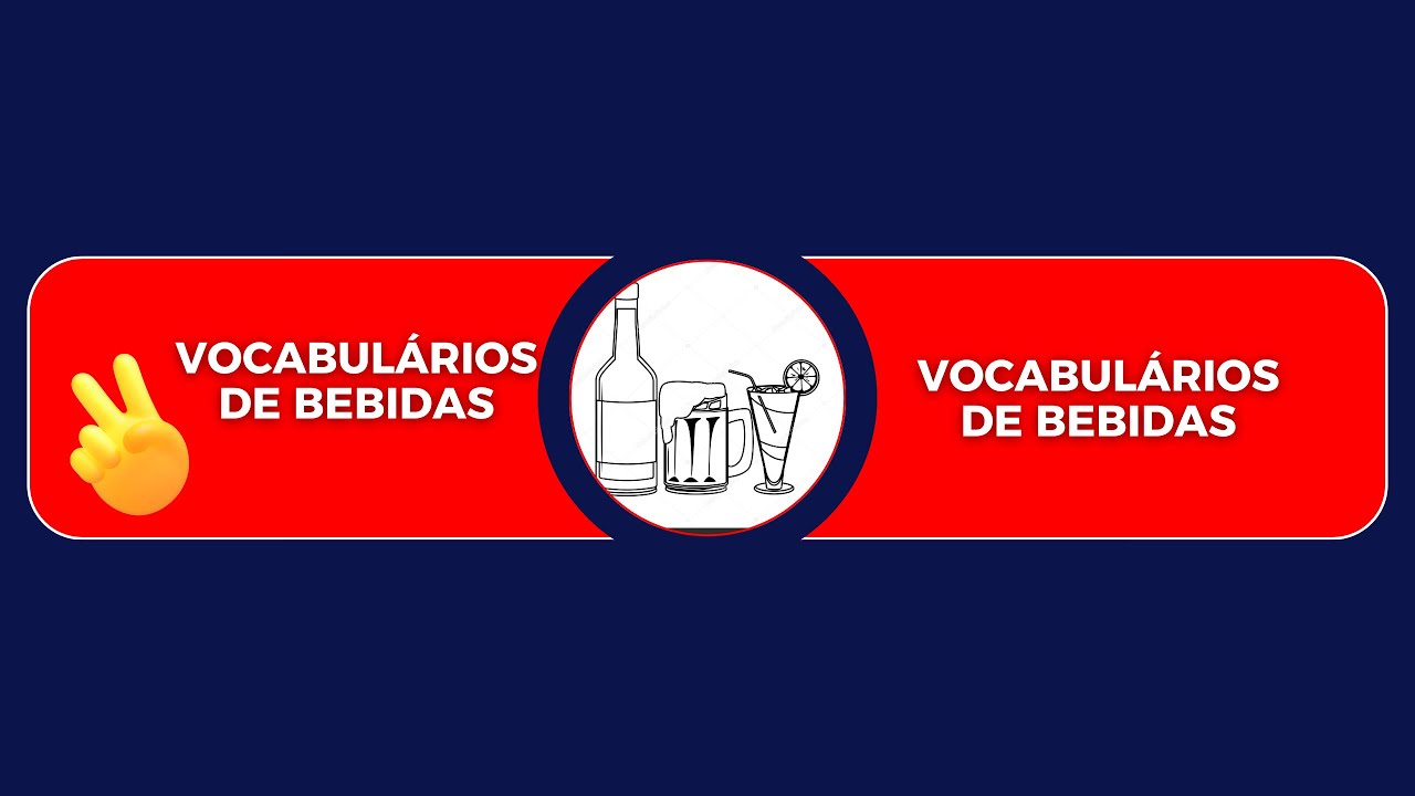 VOCABULÁRIOS DE BEBIDAS EM FRANCÊS