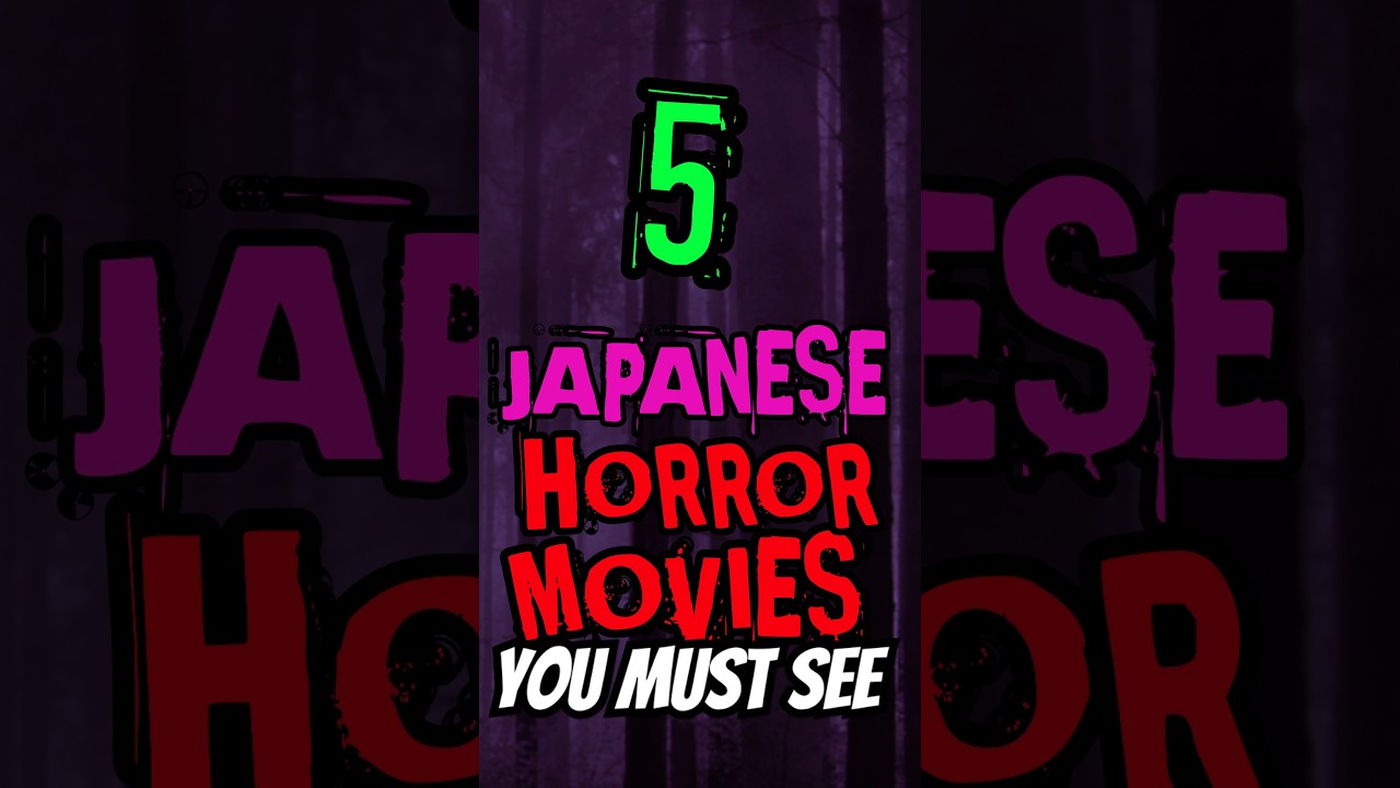 MUST SEE! Japanese Horror Movies😱