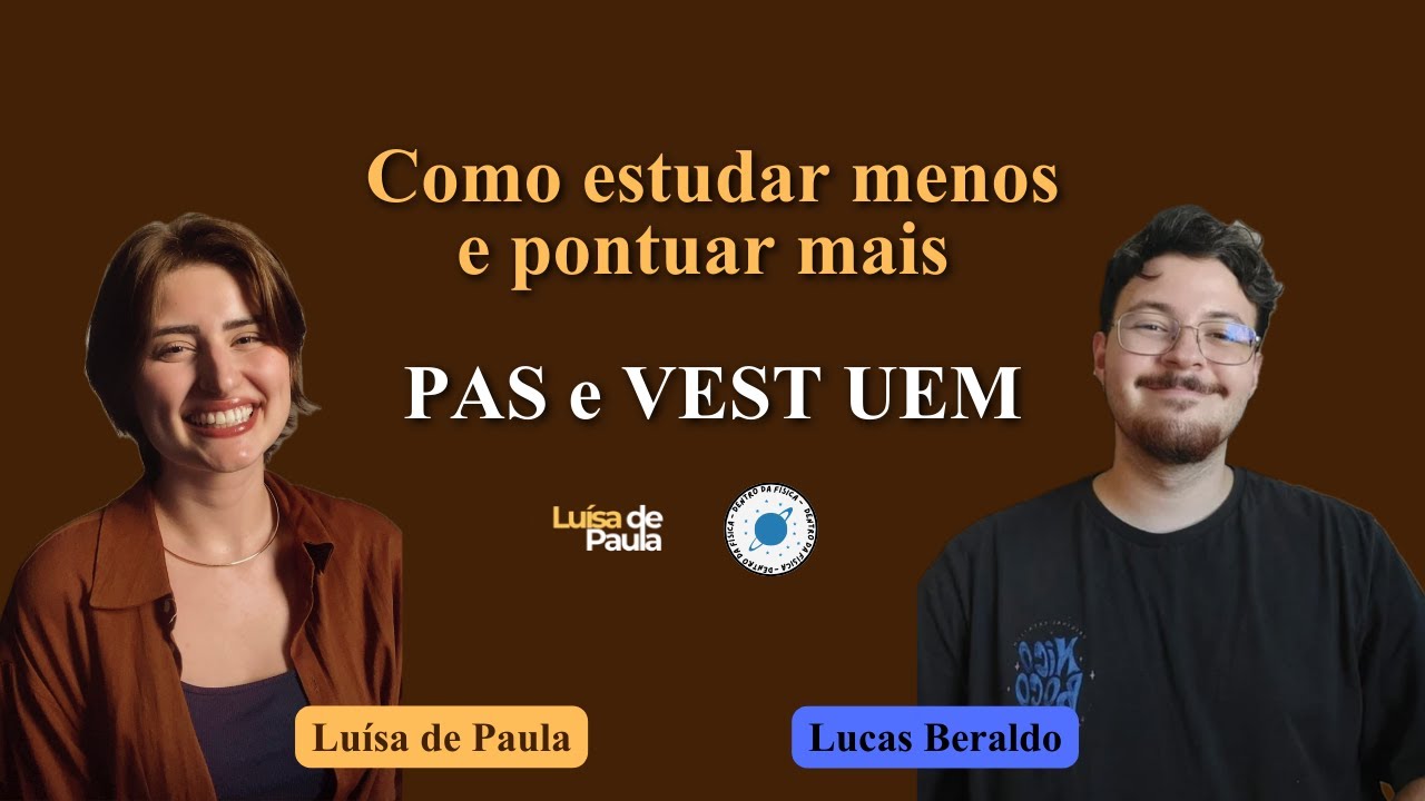ESTUDE MENOS, PONTUE MAIS: PAS E VESTIBULAR UEM