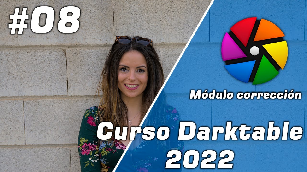 ✅ Curso Darktable 3.8.1 GRATIS | #08 Módulo corrección