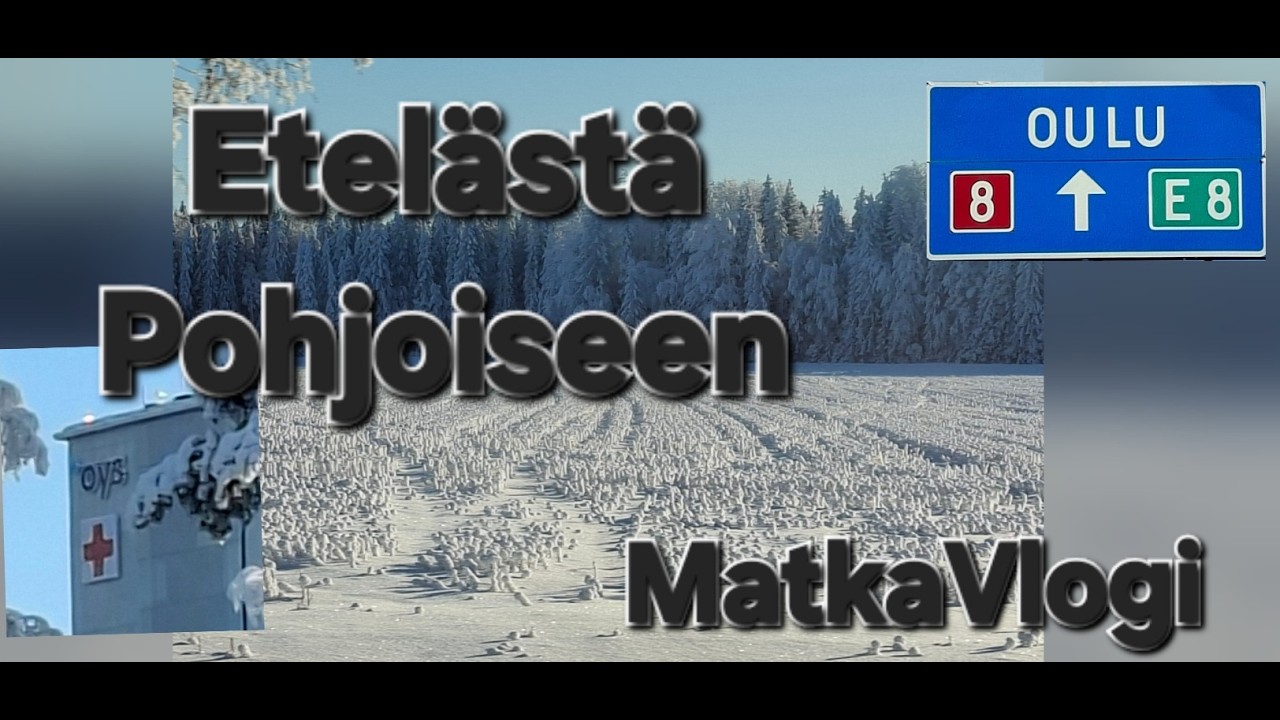 MatkaVlogi - Etelästä Pohjoiseen #matkavlogi #etelästäpohjoiseen #oulu