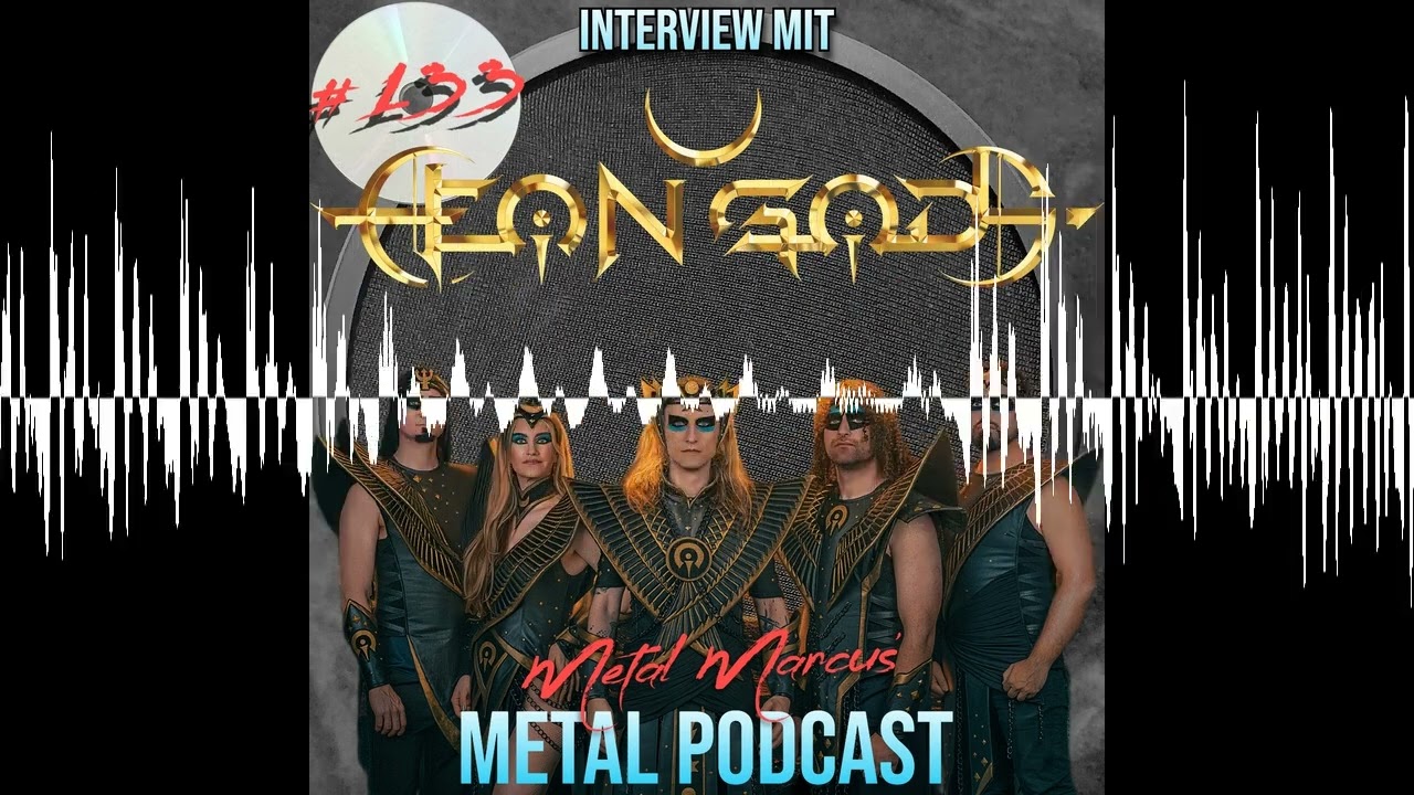 #133 - Interview mit Aeon Gods - Metal Marcus' Metal Podcast