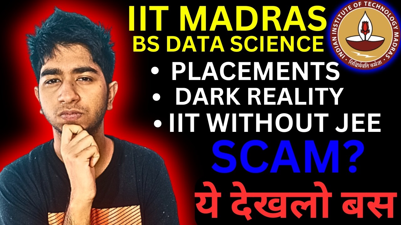 FULL GUIDE To IIT Madras BS Data Science! Placements, Qualifier Exam, Dark Reality, Admission,No JEE