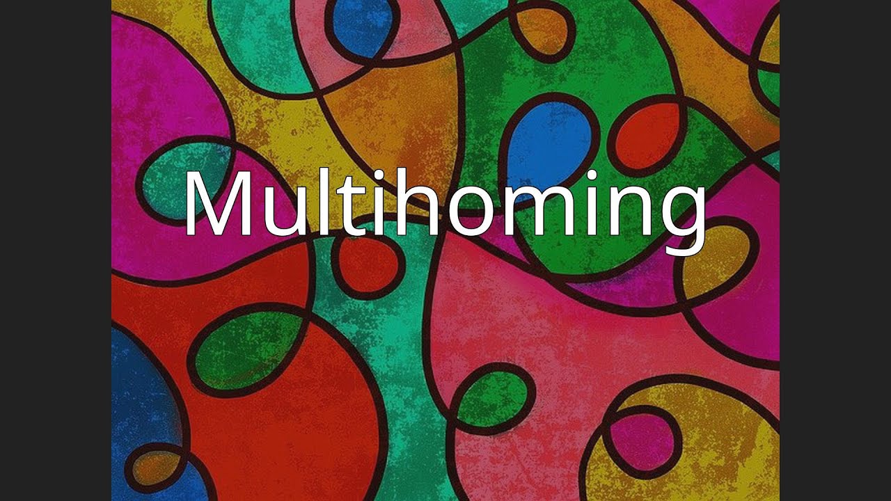 Multihoming