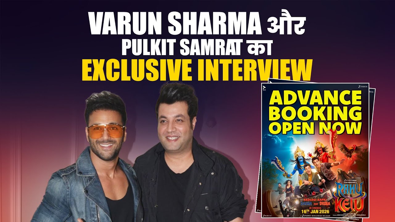 Exclusive Interview: Varun Sharma || Pulkit Samart || Suraj Singh