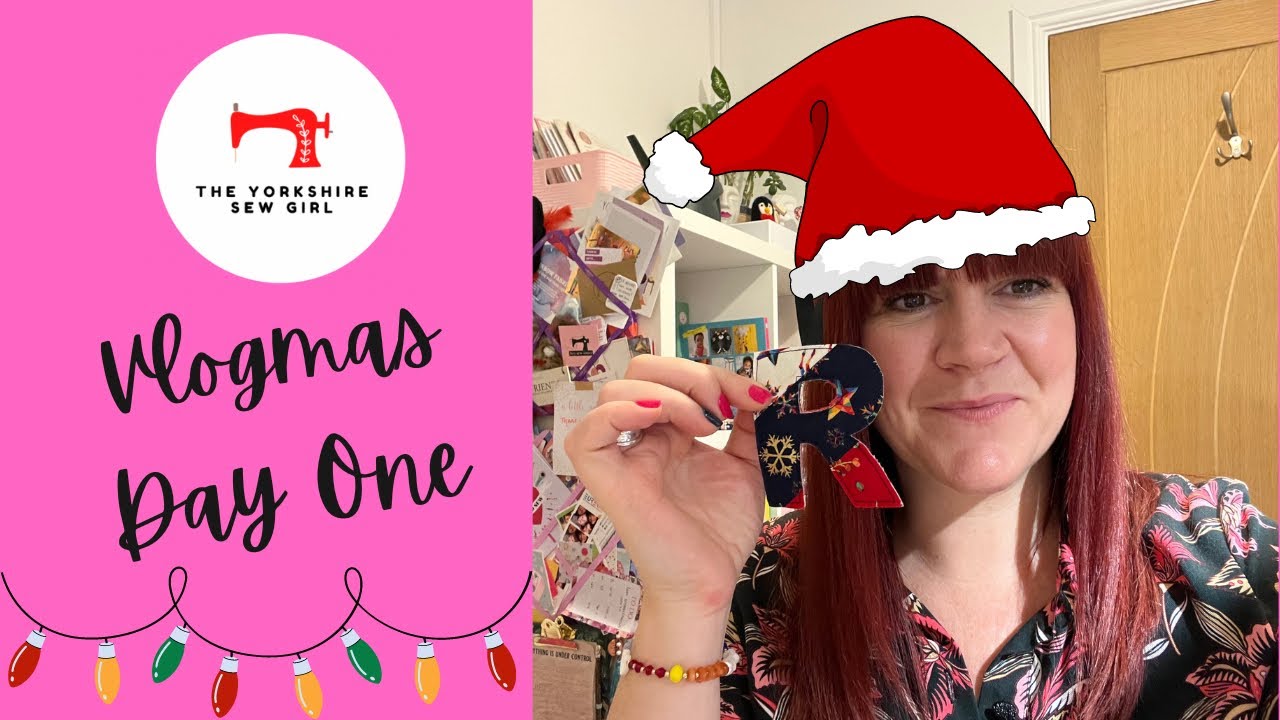 Sewing Vlogmas Day One