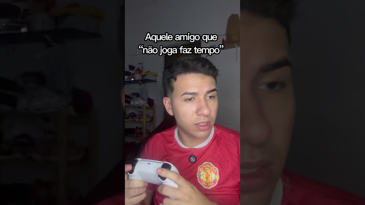 AQUELE AMIGO QUE &ldquo;N&Atilde;O JOGA FAZ TEMPO&rdquo; 🤣 #shorts #humor