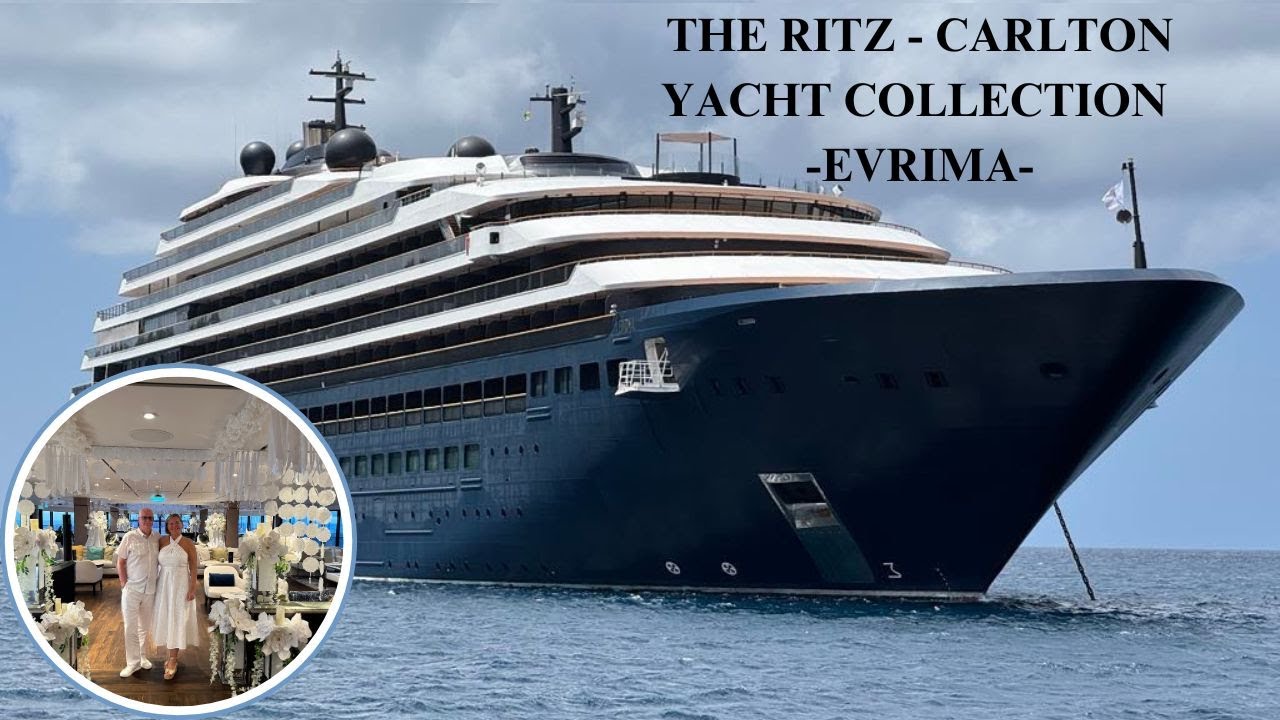 The Ritz - Carlton Yacht Collection, Evrima Yacht Cruise full tour
