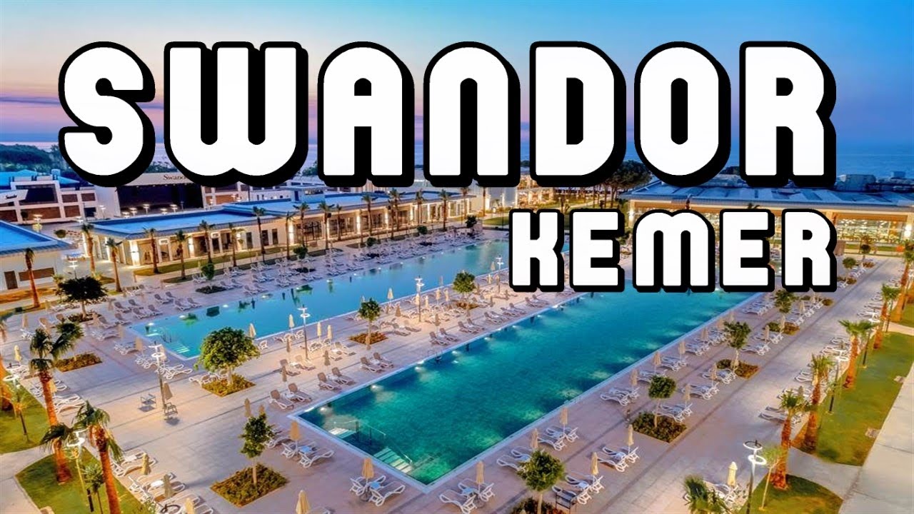 Swandor Hotels & Resorts Kemer Antalya Turkey 2025
