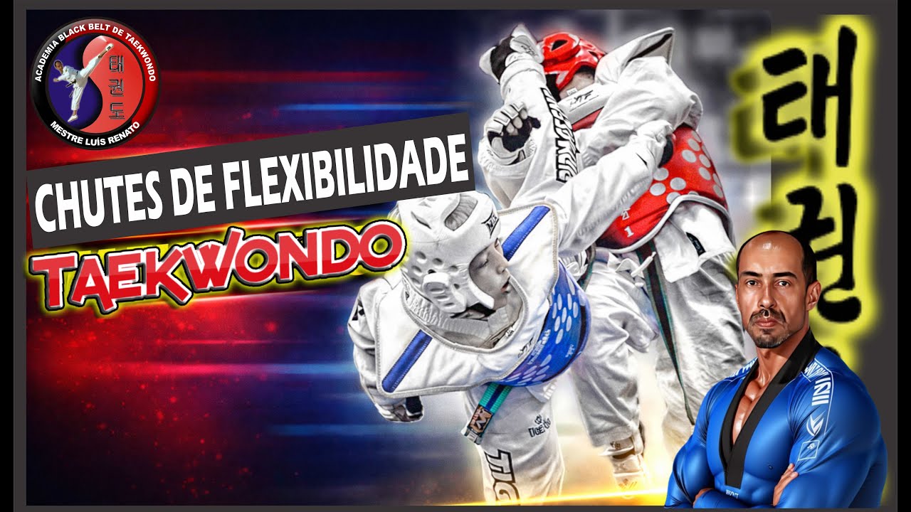 TAEKWONDO AVANÇADO: TREINAMENTO DE CHUTES E FLEXIBILIDADE