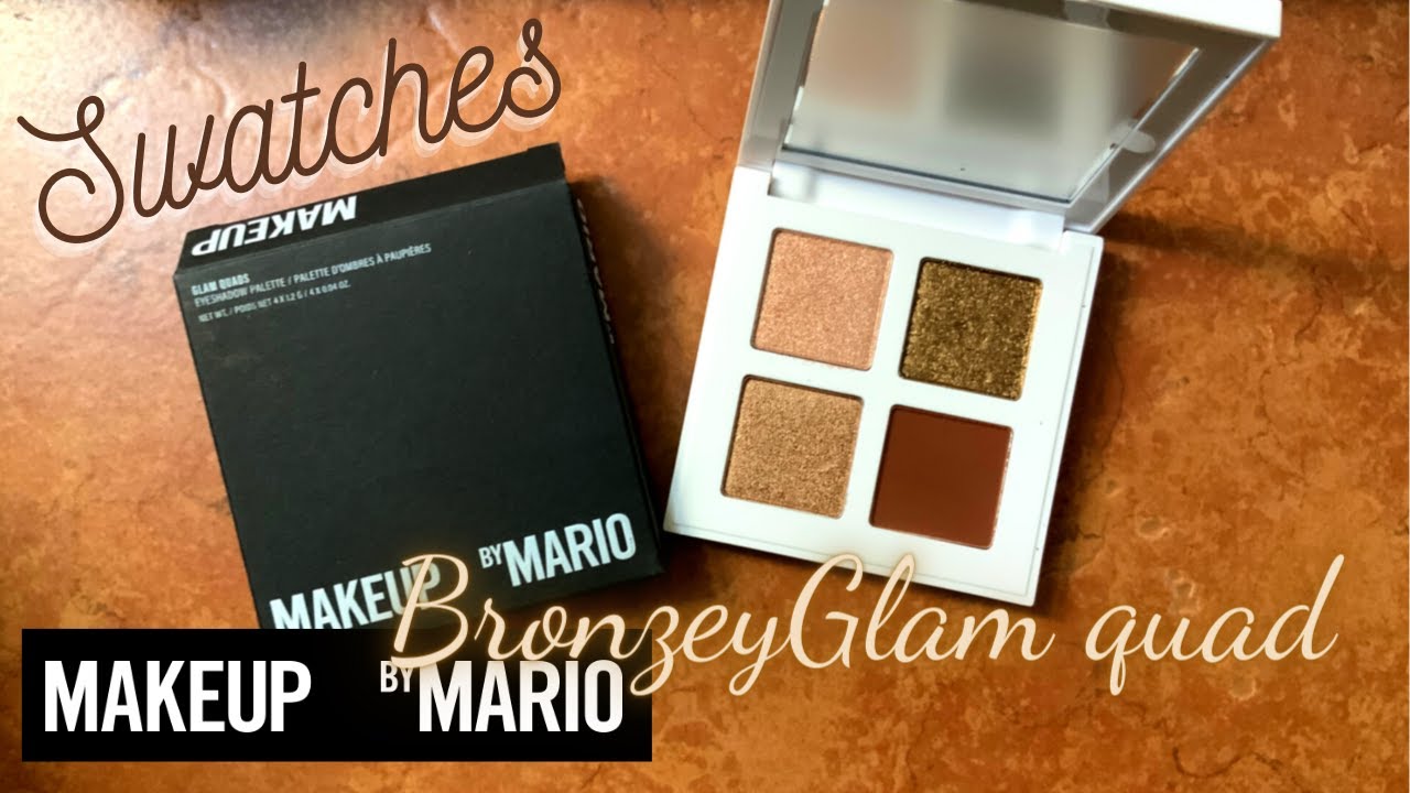 Makeup by Mario Bronzey Glam quad swatches