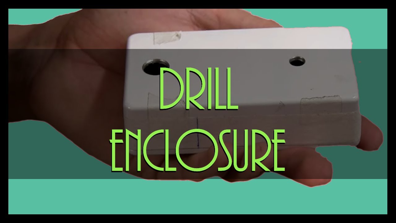 how to drill pedal enclosure