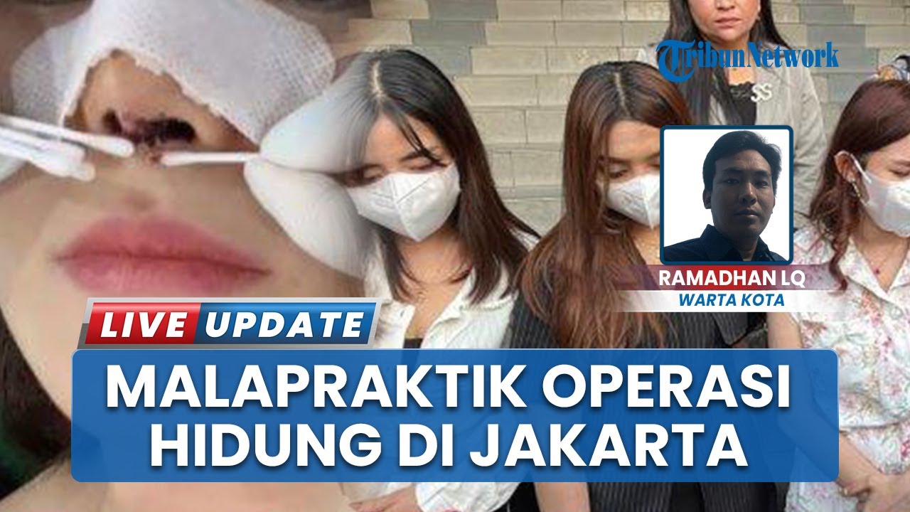 Operasi Hidung Gagal, 3 Wanita Laporkan Dugaan Malapraktik Klinik Kecantikan di Jakarta