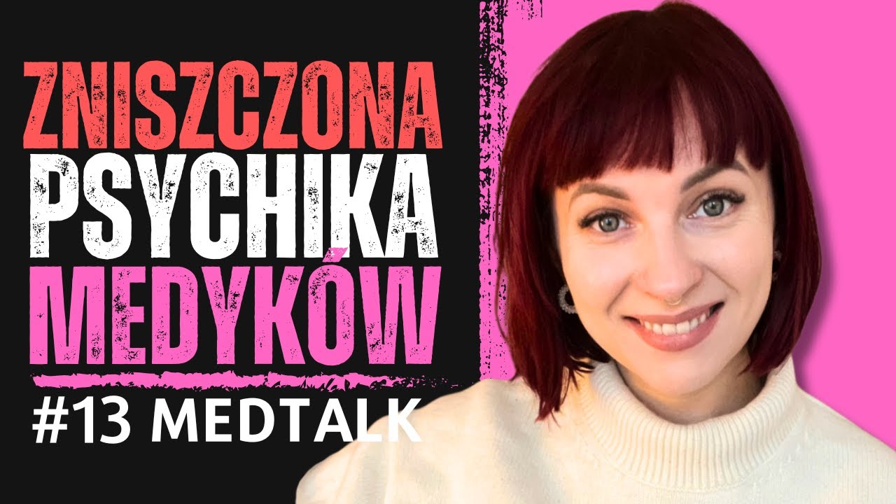#13 Zniszczona PSYCHIKA medyk&oacute;w. Marta Chrostowska o tym jak być w dobrej relacji z samym sobą.