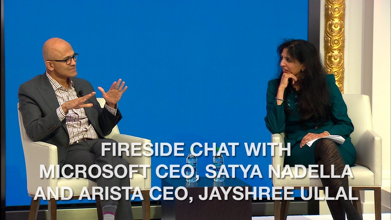 Fireside Chat with Microsoft CEO, Satya Nadella and Arista CEO, Jayshree Ullal