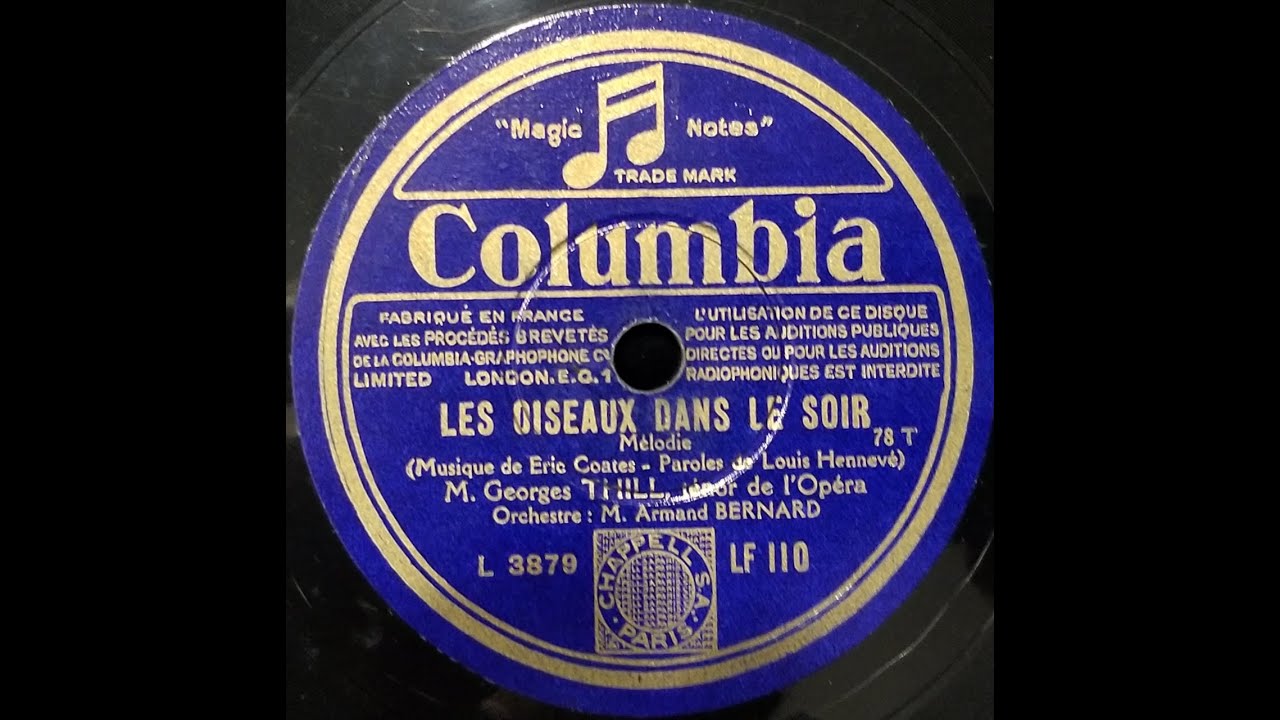 George Thill - Les oiseaux dans le soir (Bird Songs at Eventide by Eric Coates