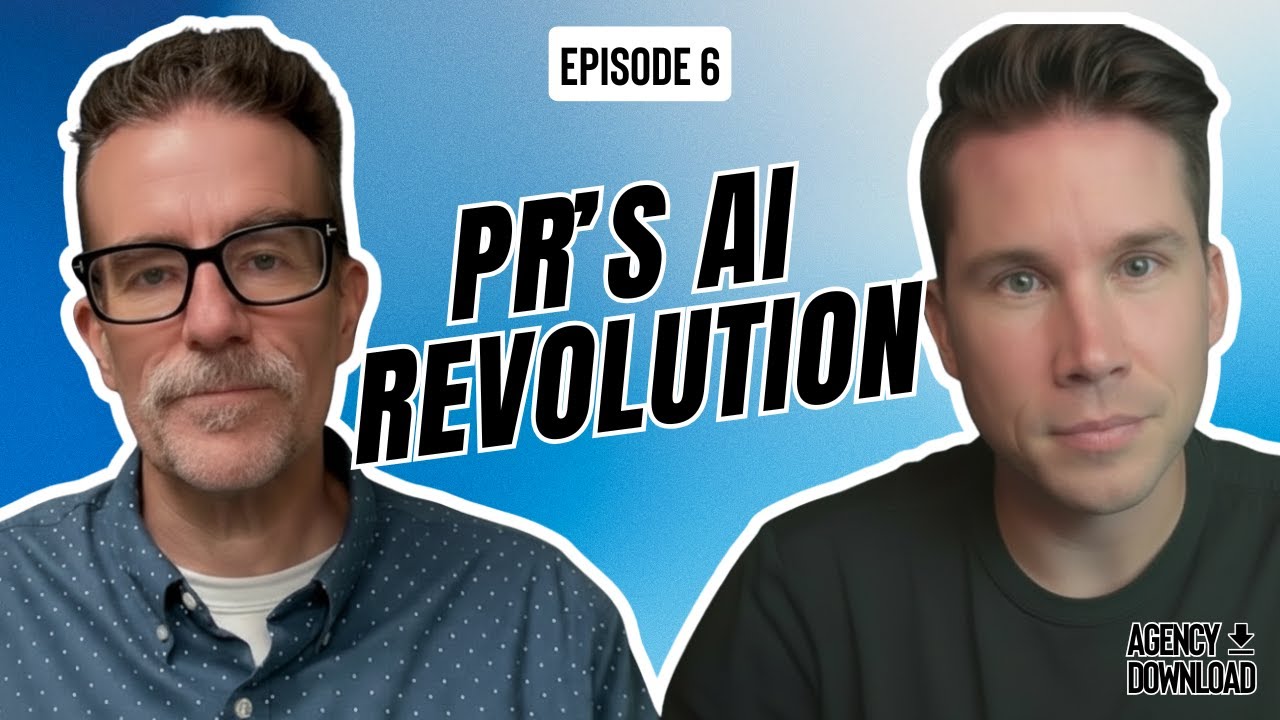 Episode 6: PR's AI Revolution with Matt Kovacs | Agency Download Podcast